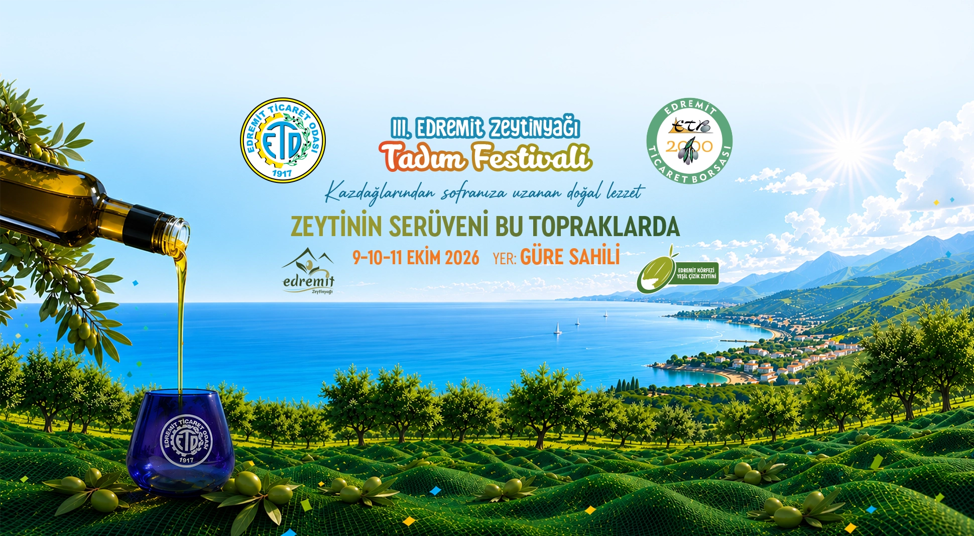 Kazdağları ve Edremit Körfezi manzarası önünde zeytinyağı dolan bardak; III. Edremit Zeytinyağı Tadım Festivali, 9-10-11 Ekim 2026, Güre Sahili